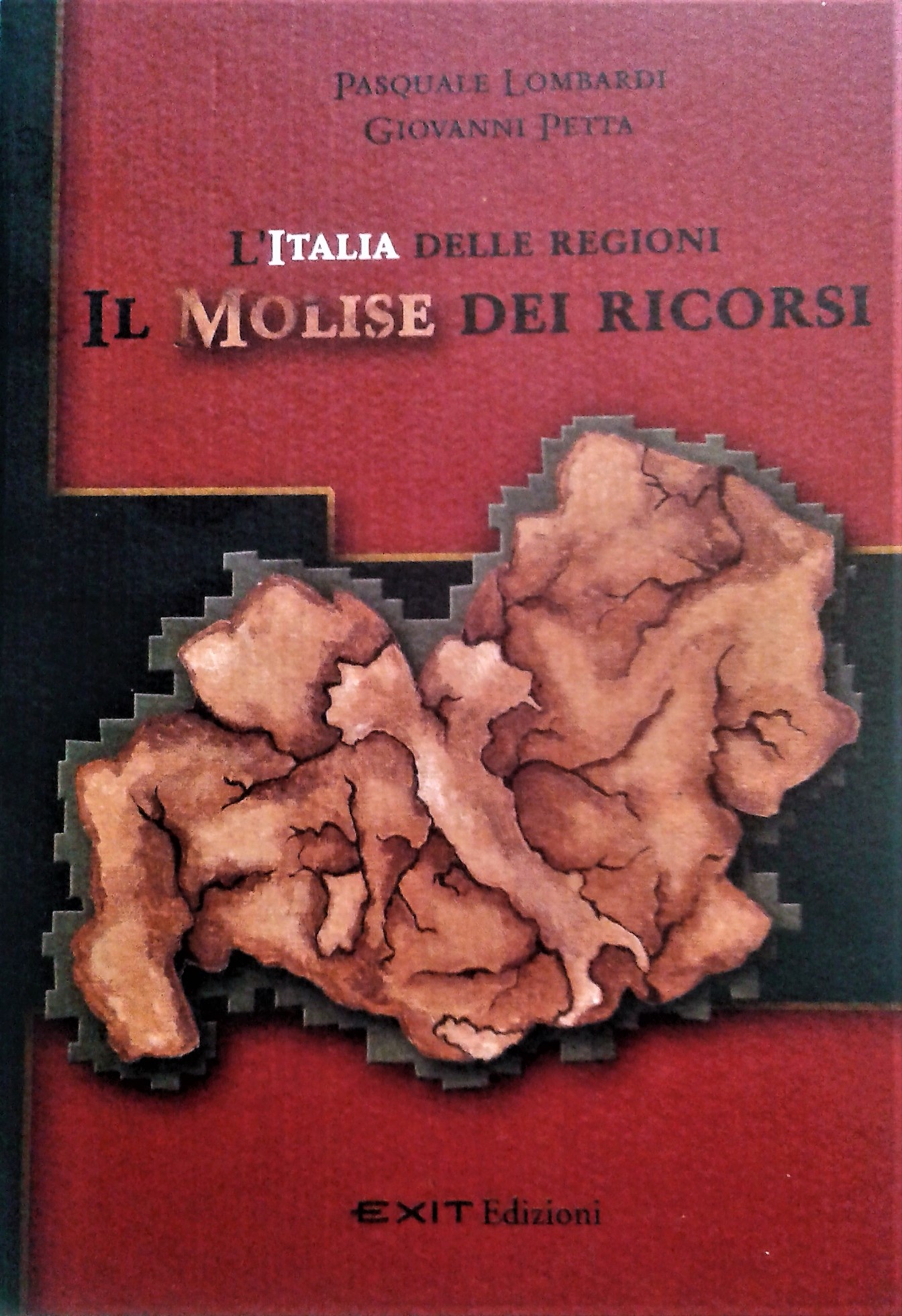 Giovanni Petta, Pasquale Lombardi, L'Italia delle regioni il MOlise dei ricorsi