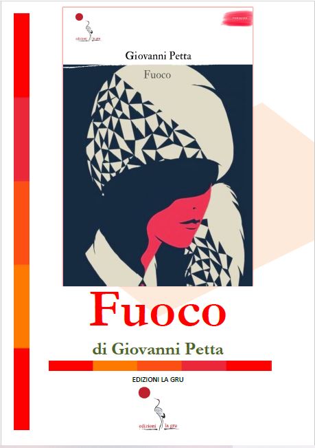 Giovanni Petta, Fuoco, romanzo